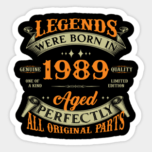 35th Birthday Legends Born In 1989 Sticker